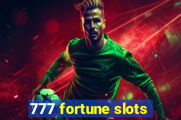 777 fortune slots